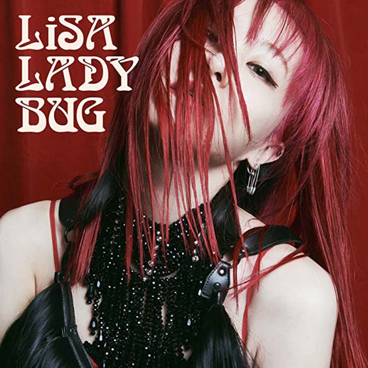 LiSA｢LADYBUG｣